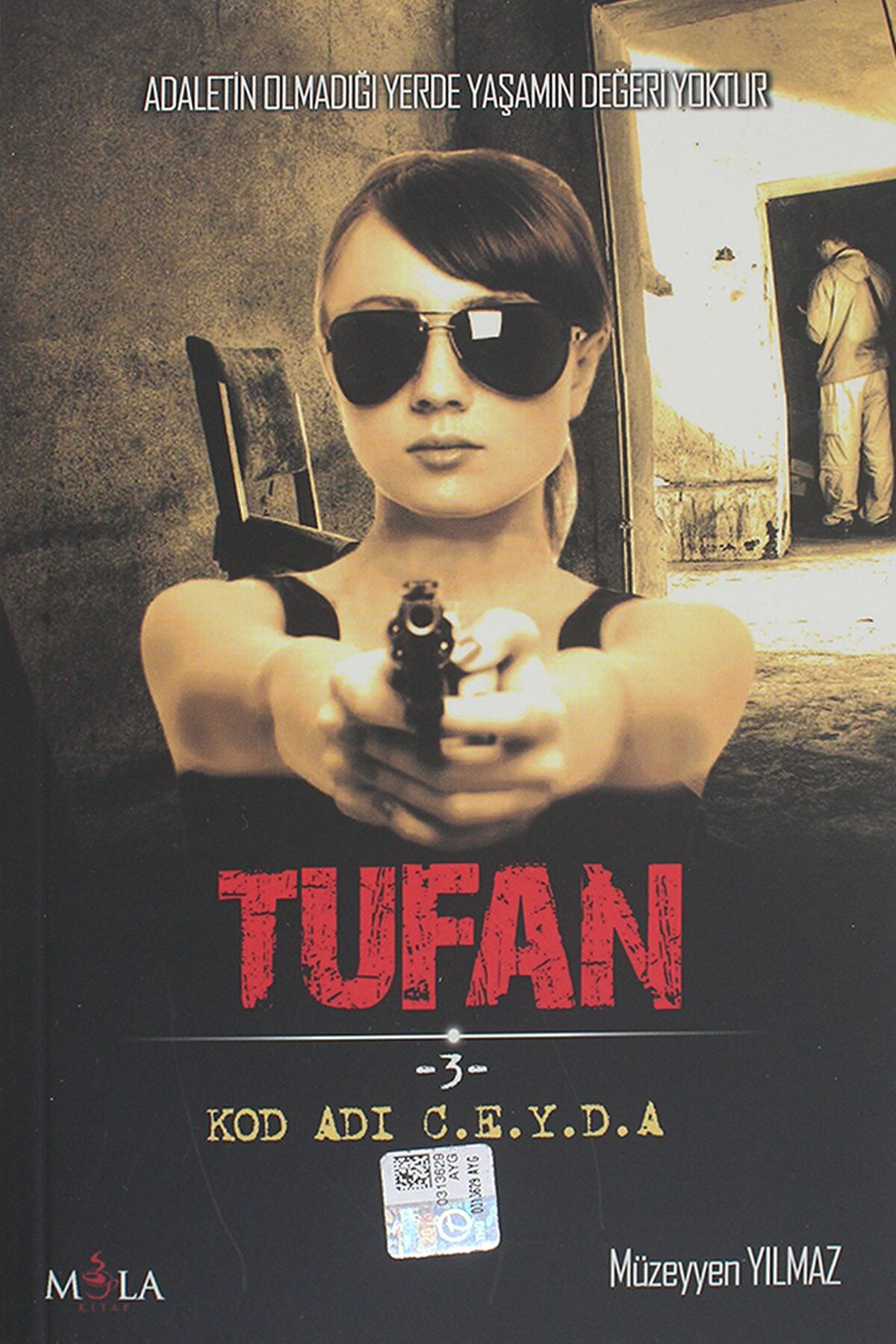 Tufan - Kod Adı Ceyda- Müzeyyen Yılmaz