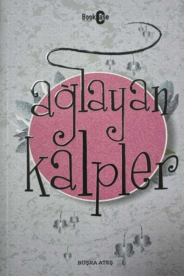 Ağlayan Kalpler