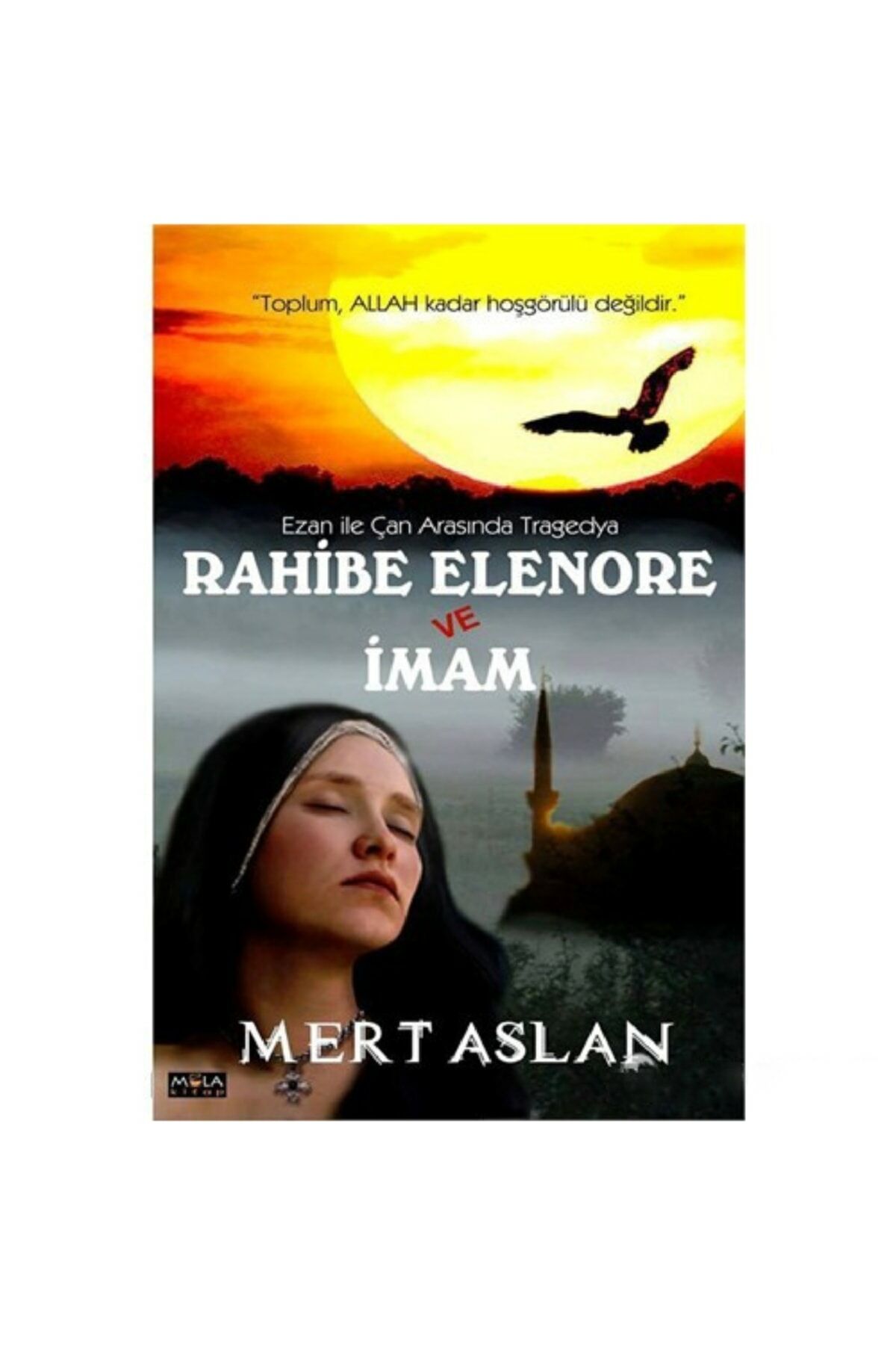 Rahibe Elenore Ve İmam - Mert Aslan